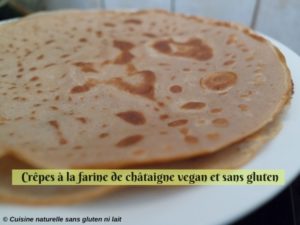 Crêpes châtaigne vegan et sans gluten