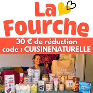 La Fourche code promo CUISINENATURELLE 20€ de réduction sur l'adhésion annuelle