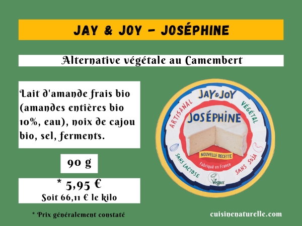 Infographie Jay & Joy Joséphine avec packshot camembert vegan ingrédients et prix