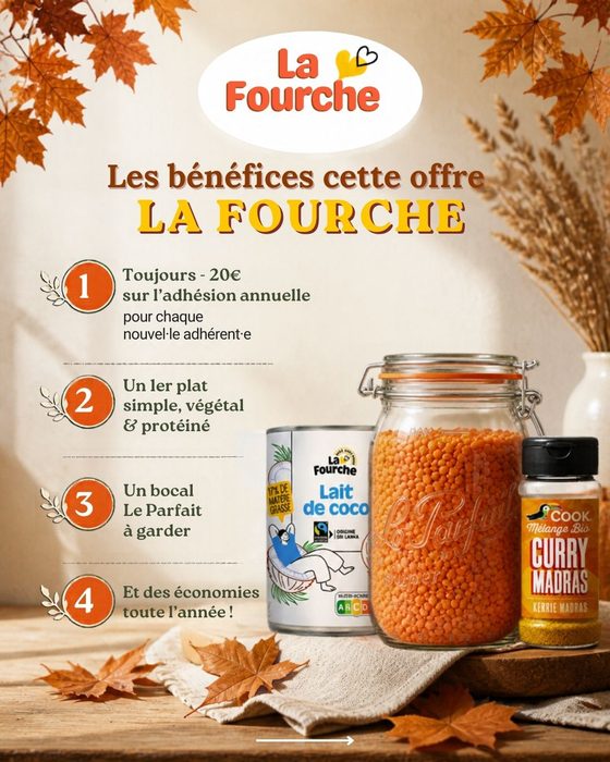 les bénéfices de cette offre d'automne La Fourche