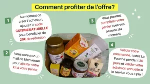 Comment profiter de l'offre du kit de lancement pour les nouveaux adhérents à La Fourche avec le code promo CUISINENATURELLE