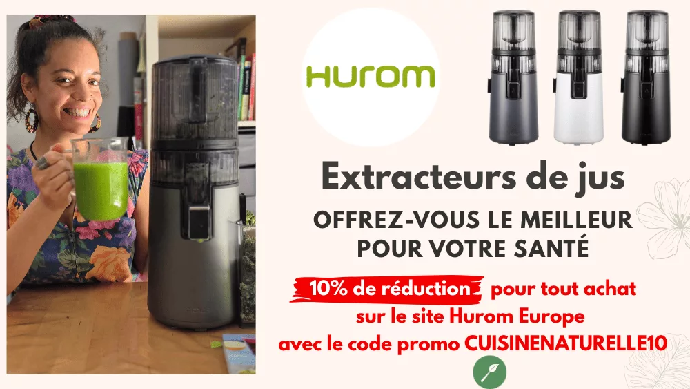 10 % de réduction Hurom code cuisinenaturelle10