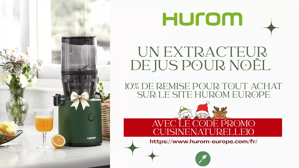 Hurom Noël code promo cuisinenaturelle10
