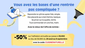 Offre rentrée de La Fourche: adhésion à 50% avec code CUISINENATURELLE jusqu'au 9 septembre 2026