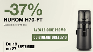 37% de réduction H70ST Hurom code promo cuisinenaturelle10